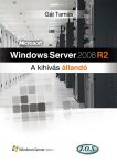 Windows Server 2008 R2 - A kihívás állandó