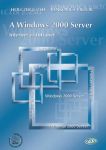 A Windows 2000 Server - Internet és Intranet